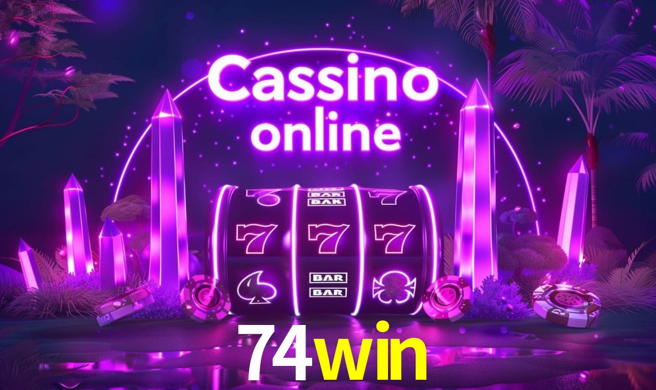 74win - cassino ao vivo